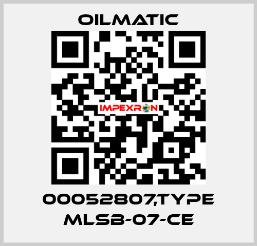 00052807,TYPE MLSB-07-CE OILMATIC