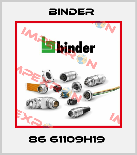 86 61109H19  Binder