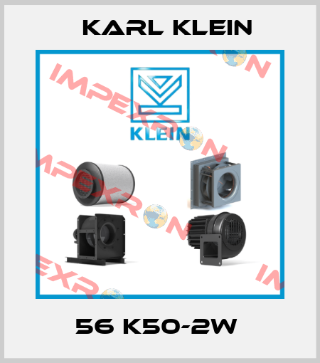 56 K50-2W  Karl Klein