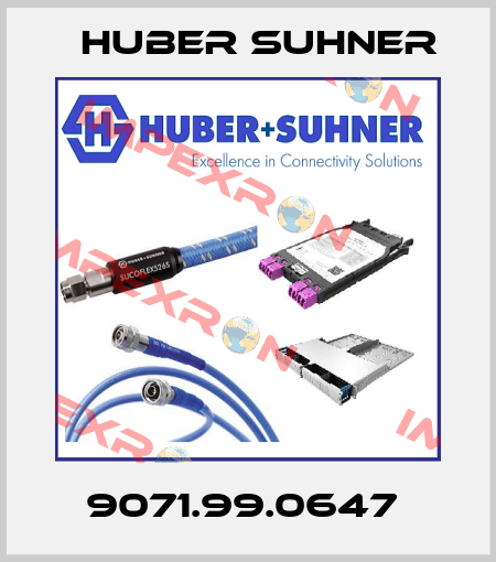 9071.99.0647  Huber Suhner