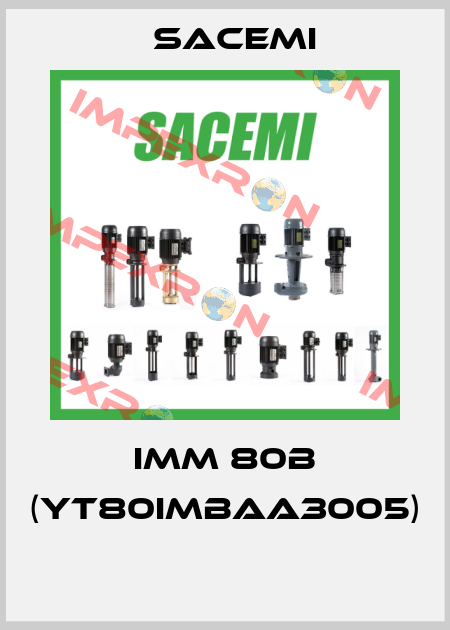 IMM 80B (YT80IMBAA3005)  Sacemi