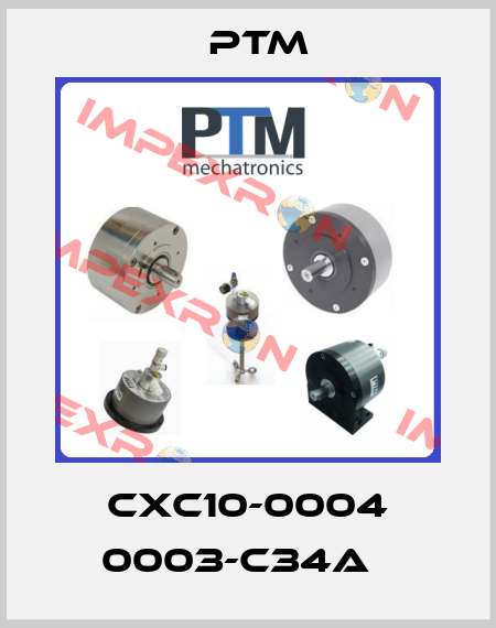  CXC10-0004 0003-C34A   Ptm