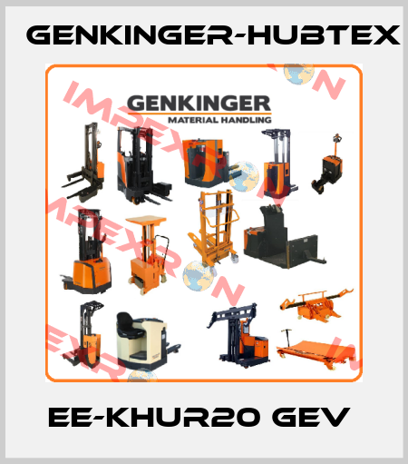 EE-KHUR20 GEV  Genkinger-HUBTEX