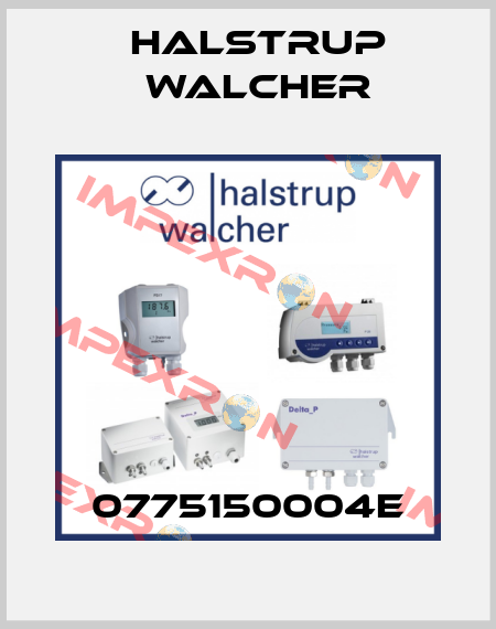 0775150004E Halstrup Walcher