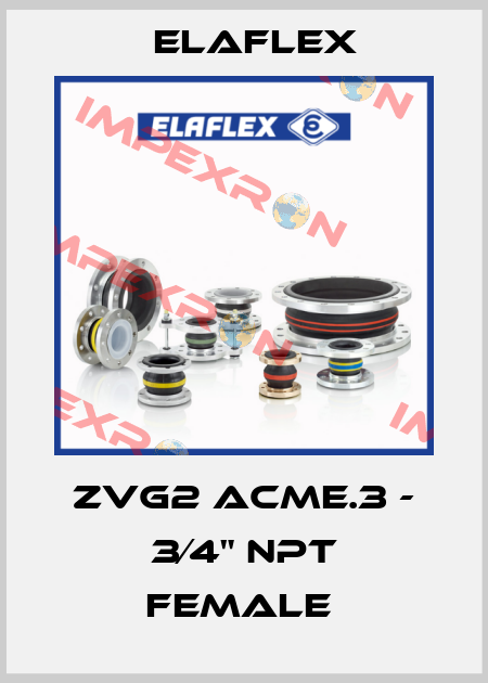 ZVG2 ACME.3 - 3⁄4" NPT female  Elaflex