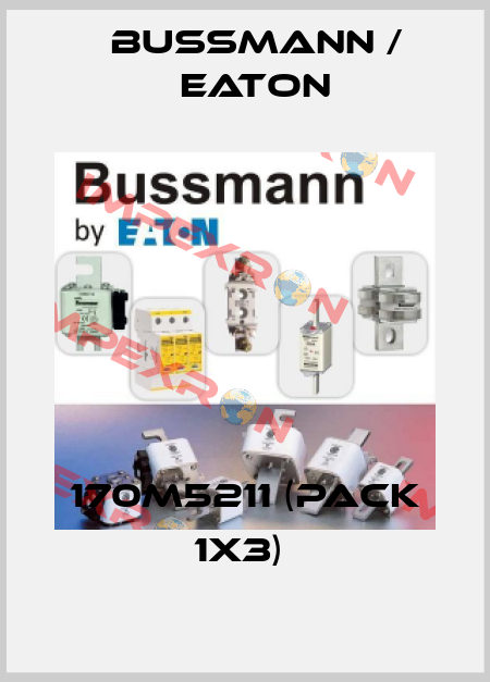170M5211 (pack 1x3)  BUSSMANN / EATON