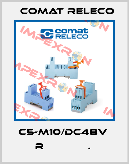 C5-M10/DC48V  R              .  Comat Releco