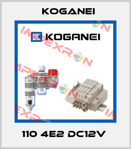 110 4E2 DC12V  Koganei