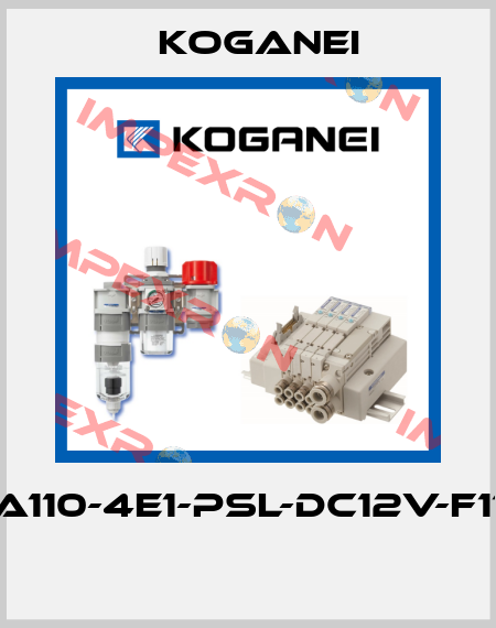A110-4E1-PSL-DC12V-F11  Koganei