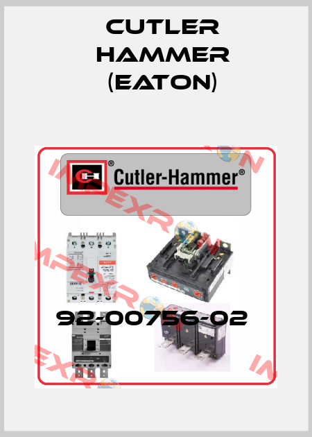 92-00756-02  Cutler Hammer (Eaton)