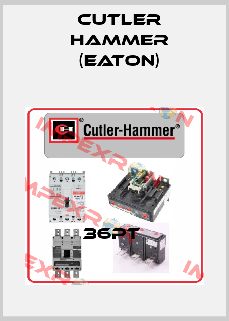 36PT  Cutler Hammer (Eaton)