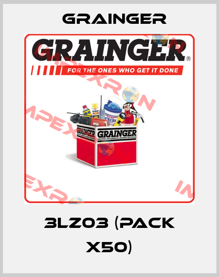3LZ03 (pack x50) Grainger