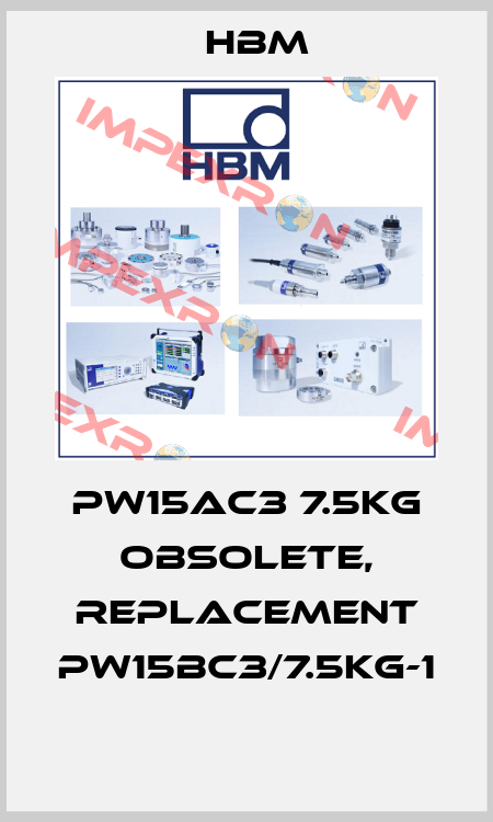 PW15AC3 7.5KG obsolete, replacement PW15BC3/7.5KG-1  Hbm