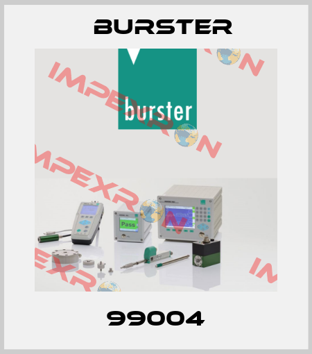 99004 Burster
