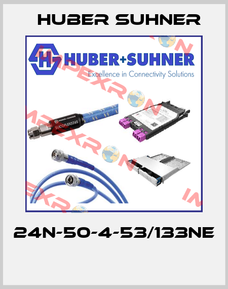 24N-50-4-53/133NE  Huber Suhner
