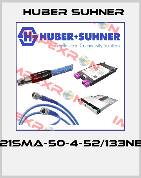 21SMA-50-4-52/133NE  Huber Suhner