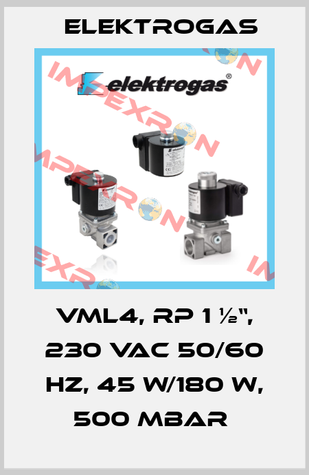 VML4, RP 1 ½“, 230 VAC 50/60 Hz, 45 W/180 W, 500 mbar  Elektrogas