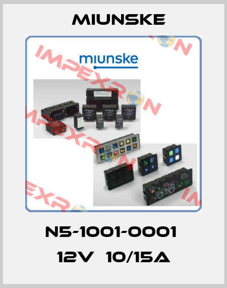 N5-1001-0001  12V  10/15A Miunske