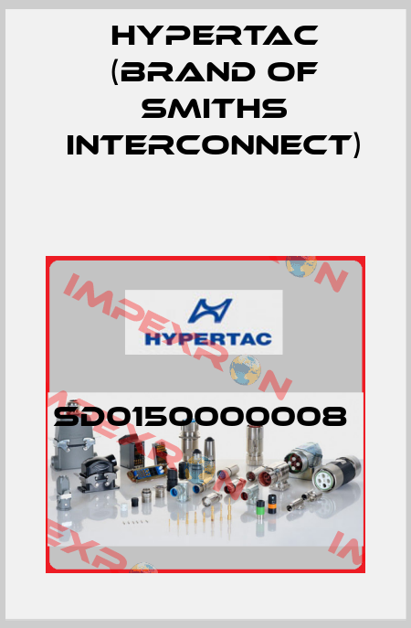 SD0150000008  Hypertac (brand of Smiths Interconnect)