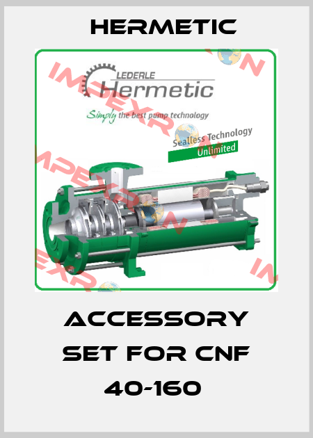ACCESSORY SET FOR CNF 40-160  Hermetic