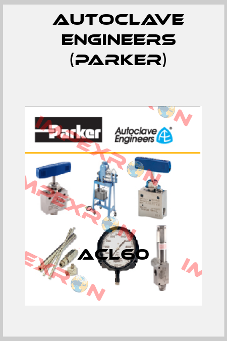 ACL60 Autoclave Engineers (Parker)