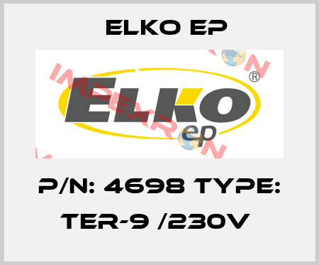P/N: 4698 Type: TER-9 /230V  Elko EP