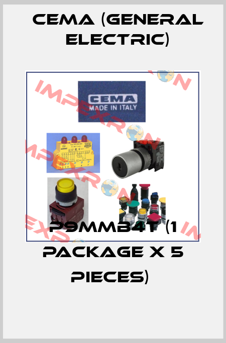 P9MMB4T (1 package x 5 pieces)  Cema (General Electric)