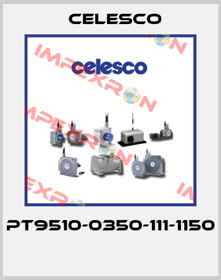PT9510-0350-111-1150  Celesco