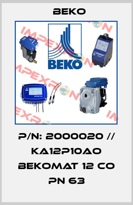 P/N: 2000020 // KA12P10AO BEKOMAT 12 CO PN 63 Beko