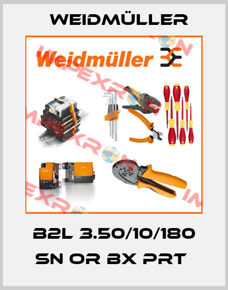 B2L 3.50/10/180 SN OR BX PRT  Weidmüller