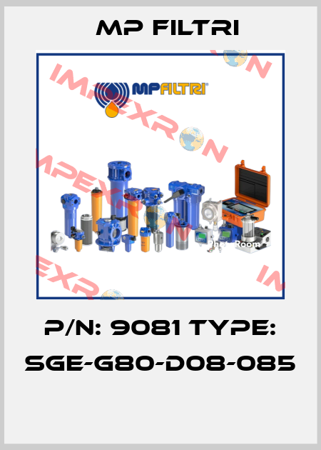 P/N: 9081 Type: SGE-G80-D08-085  MP Filtri
