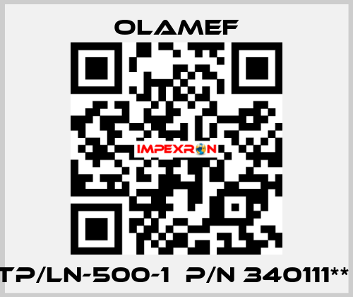 TP/LN-500-1  p/n 340111**  olamef