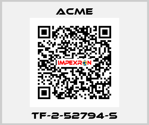 TF-2-52794-S Acme