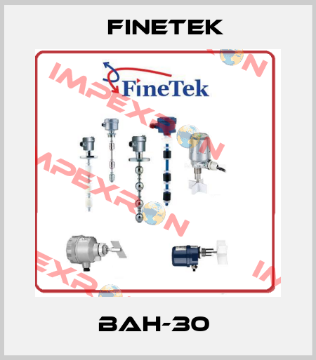 BAH-30  Finetek