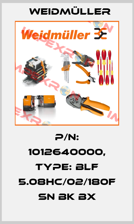 P/N: 1012640000, Type: BLF 5.08HC/02/180F SN BK BX Weidmüller
