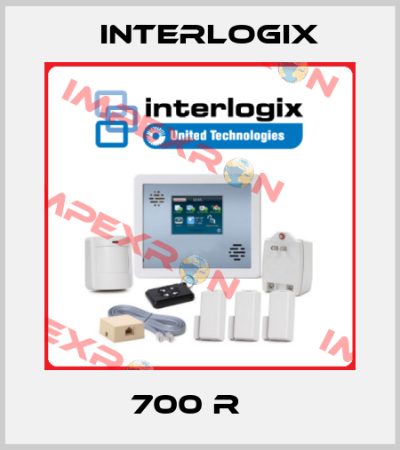 700 R    Interlogix