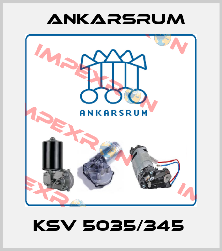 KSV 5035/345  Ankarsrum