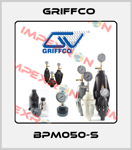 BPM050-S Griffco