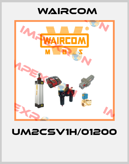 UM2CSV1H/01200  Waircom