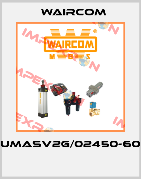 UMASV2G/02450-60  Waircom