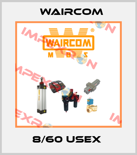 8/60 USEX  Waircom
