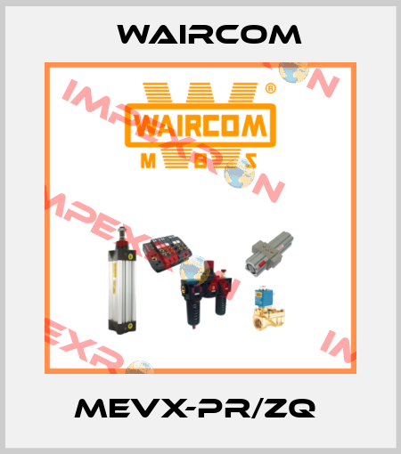 MEVX-PR/ZQ  Waircom