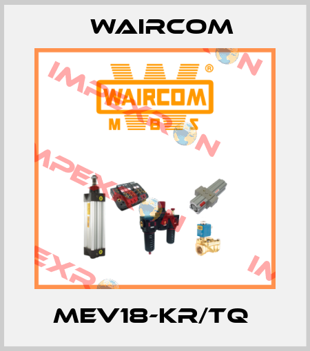 MEV18-KR/TQ  Waircom