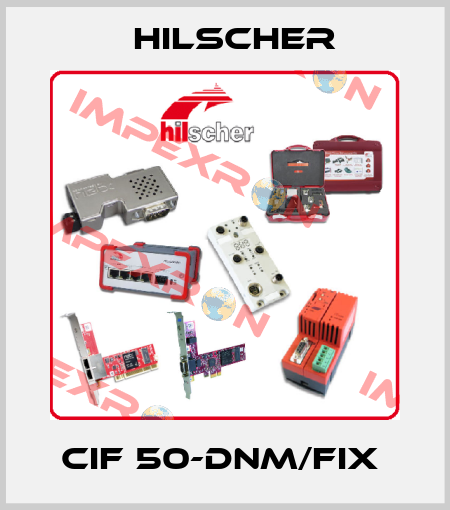 CIF 50-DNM/FIX  Hilscher