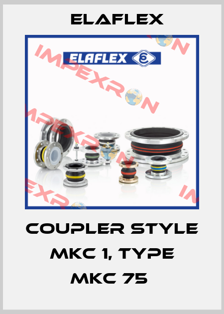 COUPLER STYLE MKC 1, TYPE MKC 75  Elaflex