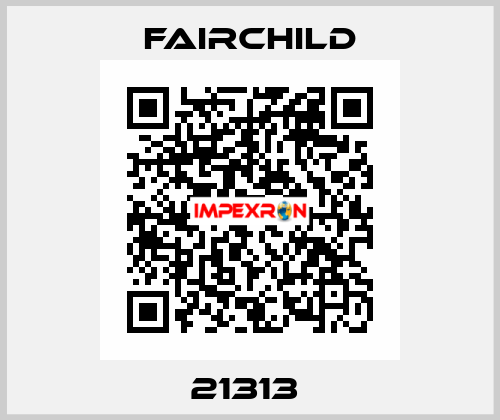 21313  Fairchild