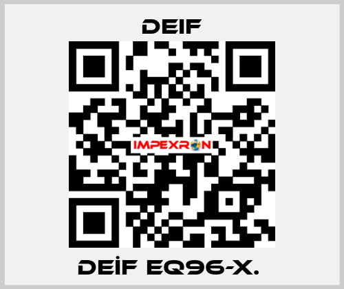 DEİF EQ96-X.  Deif