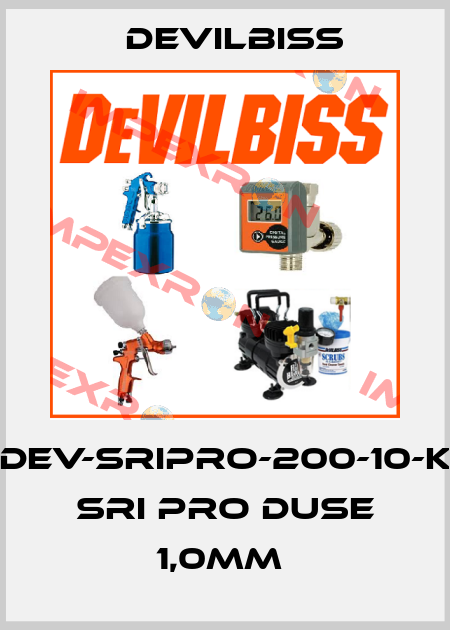 DEV-SRIPRO-200-10-K SRI PRO DUSE 1,0MM  Devilbiss