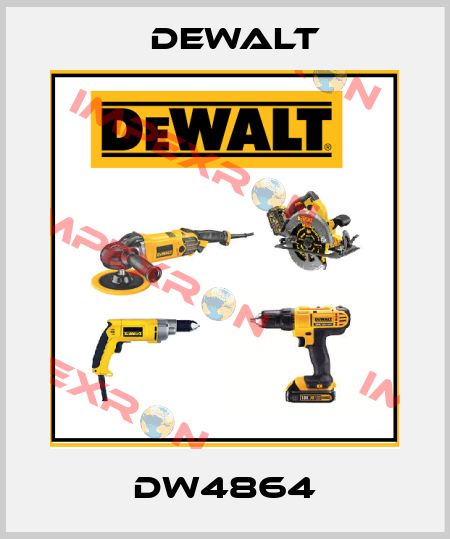 DW4864 Dewalt