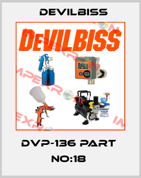 DVP-136 PART  NO:18  Devilbiss